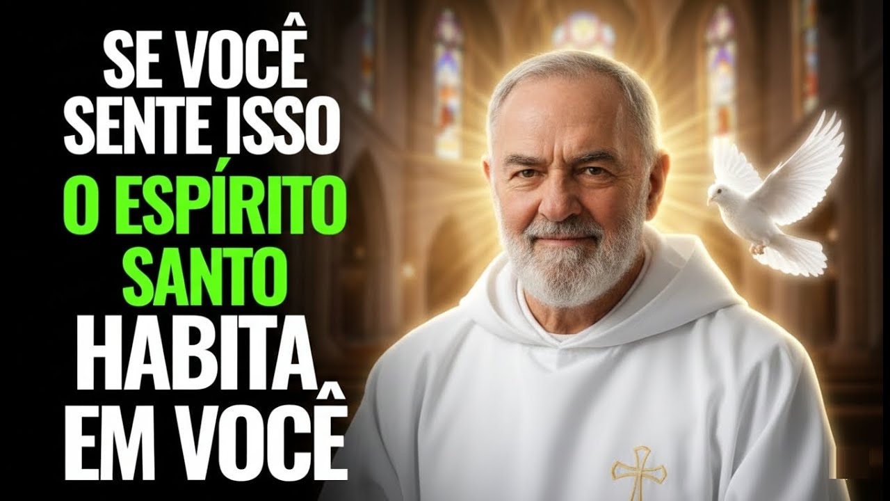 PADRE PIO: QUANDO O ESPÍRITO SANTO HABITA EM VOCÊ, ISSO ACONTECE