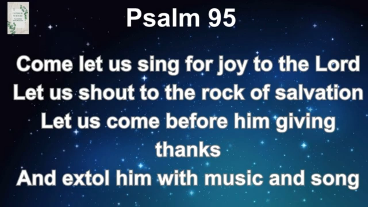 Psalm 95 Song with Lyrics