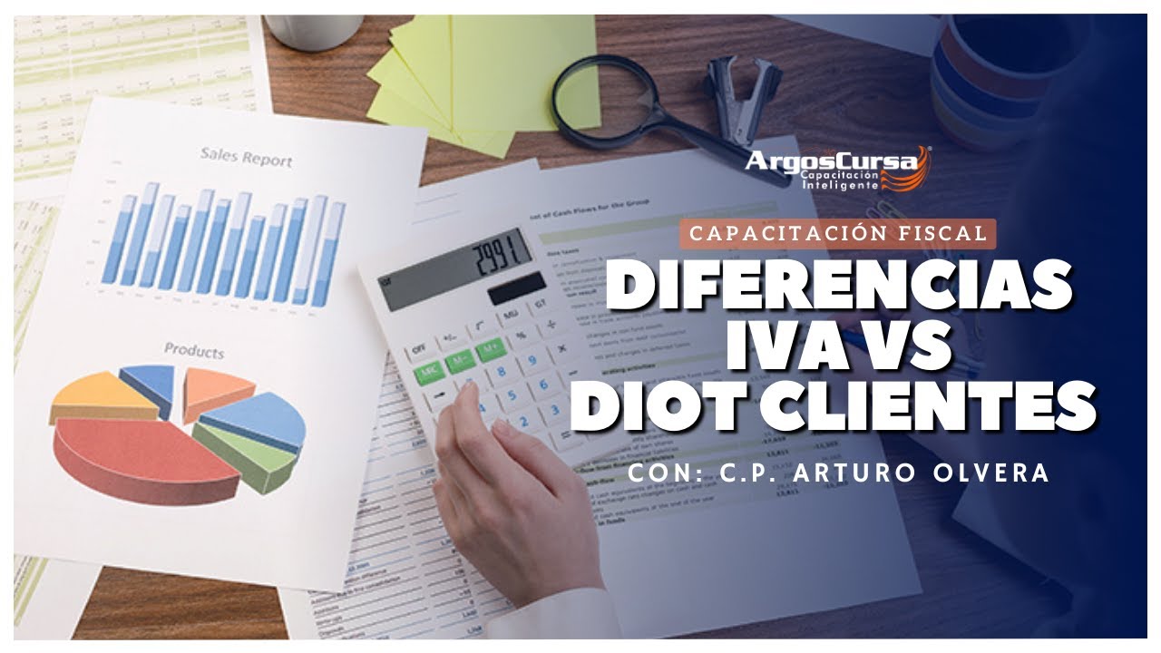 Diferencias IVA vs Diot Clientes ||CAPACITACIÓN FISCAL
