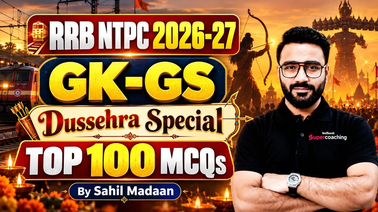 RRB NTPC 2026 | RRB NTPC GK/GS Practice Set 2026 | RRB NTPC GK-GS Classes | By Sahil Madaan Sir