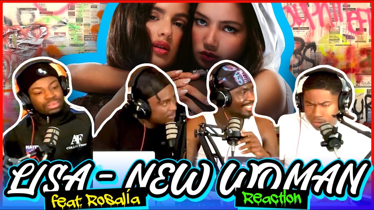 LISA - NEW WOMAN feat. Rosalía (Official Music Video) | Reaction
