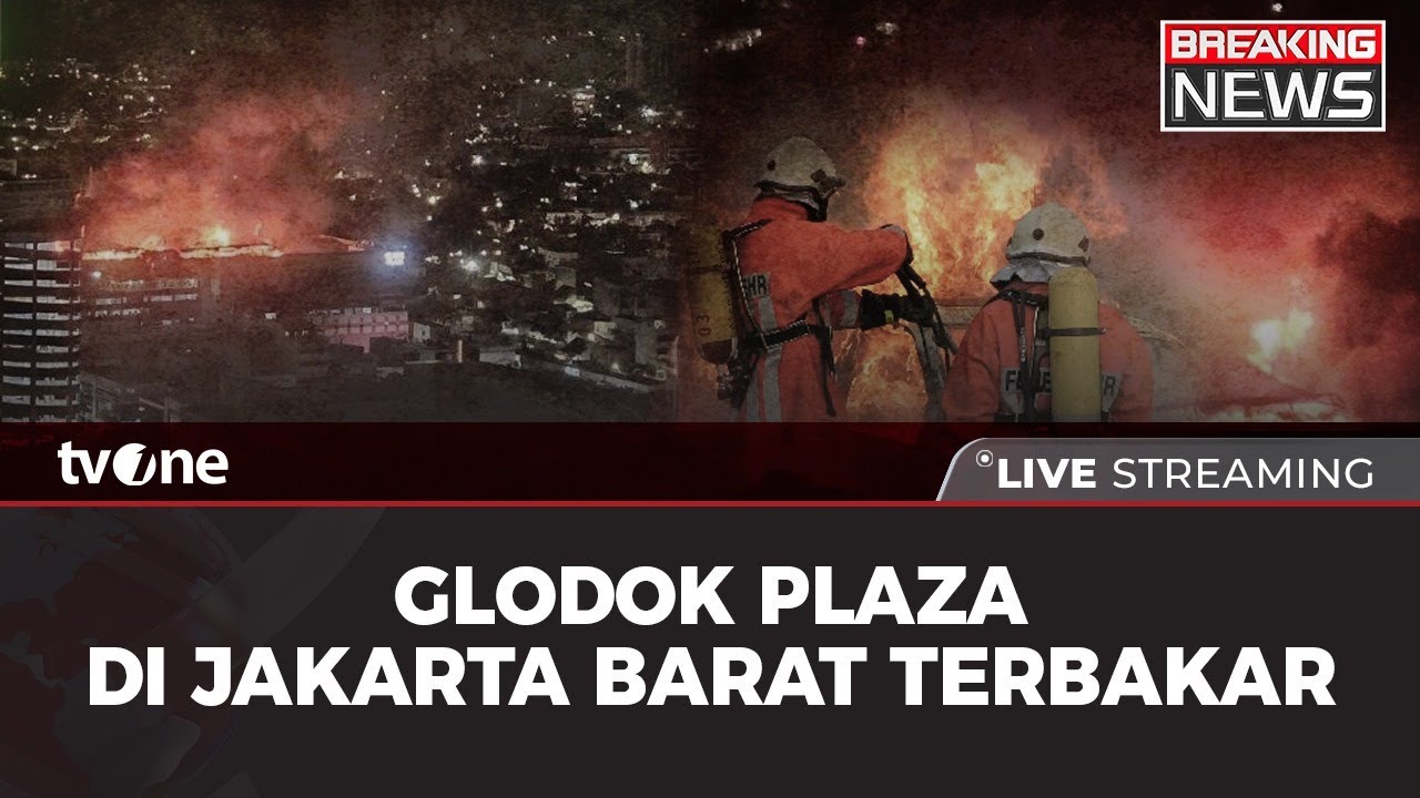 [BREAKING NEWS] Glodok Plaza di Jakarta Barat Terbakar | tvOne