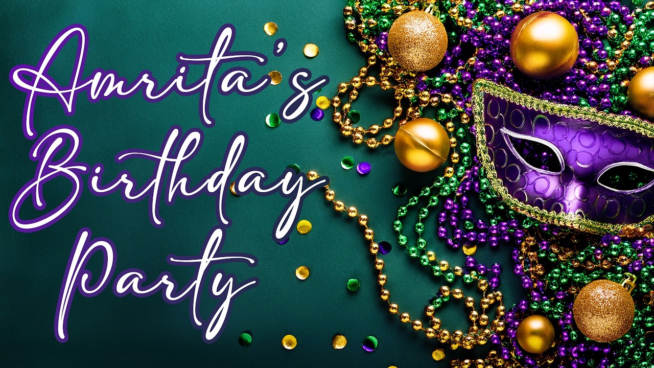 Amrita's Birthday Party