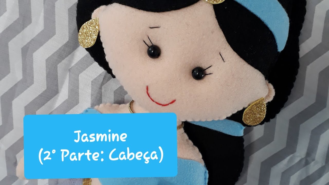 Jasmine de Feltro (2° Parte: Cabeça) PAP com molde Gratuito