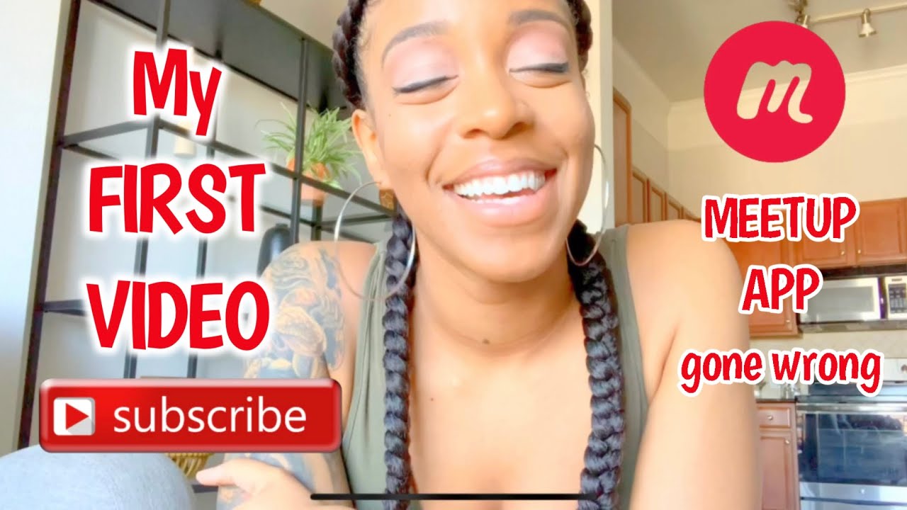 MEETUP APP EXPERIENCE! My First Video!