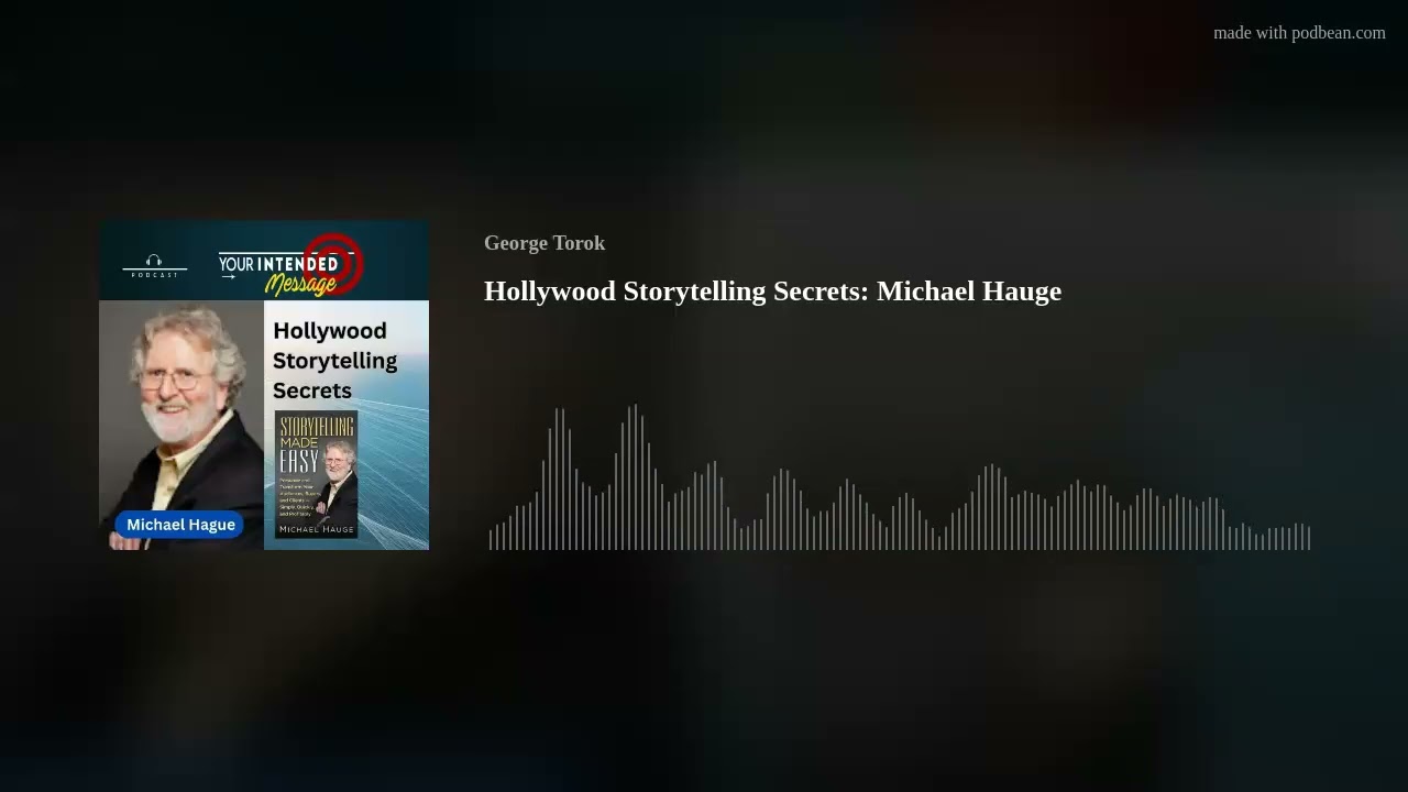 Hollywood Storytelling Secrets: Michael Hauge