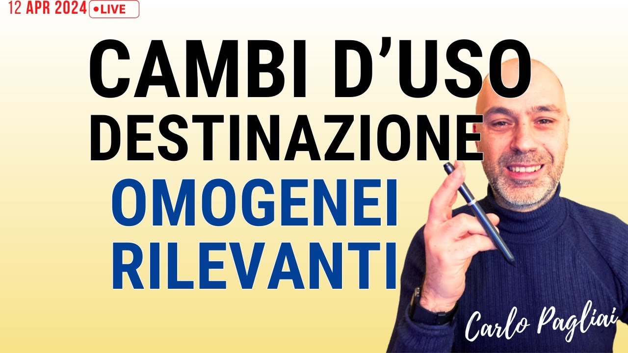 Cambi destinazione d'uso omogenei e rilevanti: norme e permessi