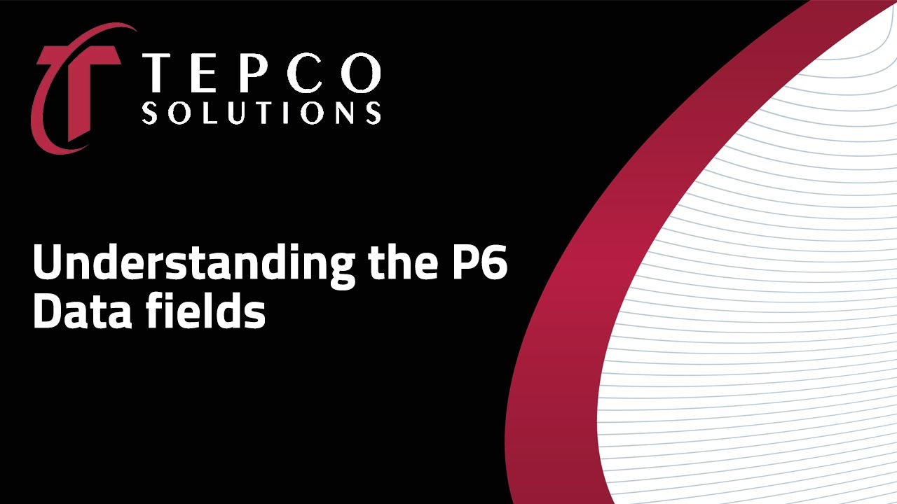 Understanding the P6 Date Fields
