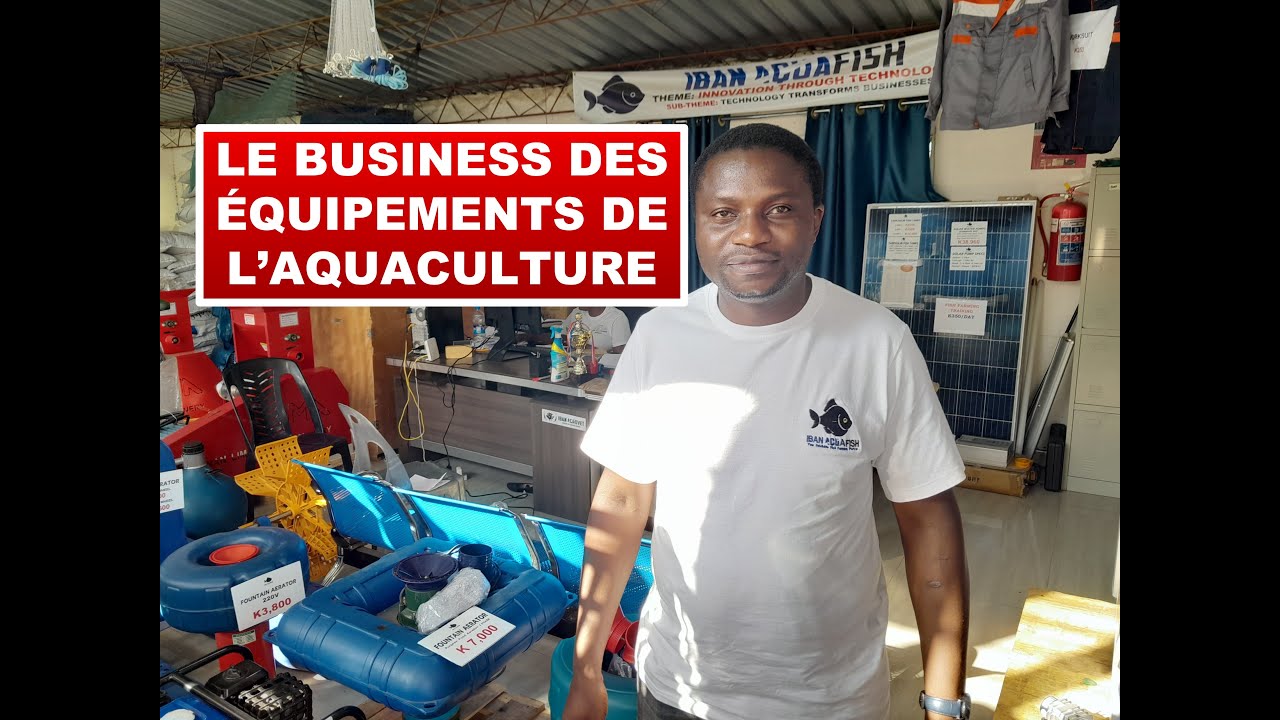 Le business des équipements de l’aquaculture / The business of aquaculture equipment