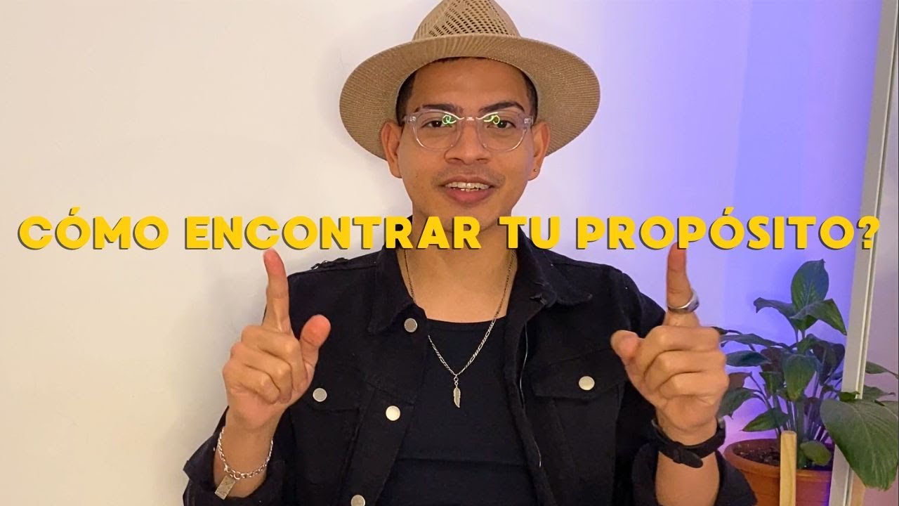 COMO DESCUBRIR TU PROPÓSITO EN LA VIDA?