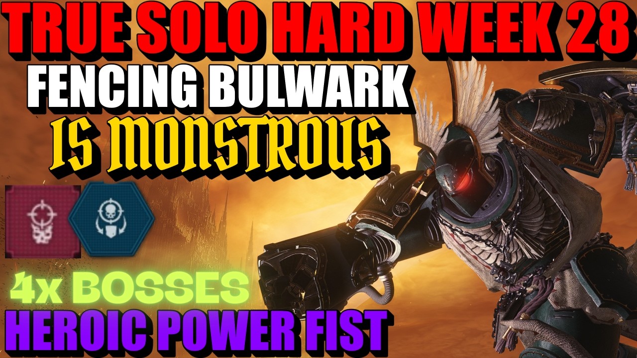 Fencing Bulwark is MONSTROUS | True Solo Hard Week 28 – All 4 Bosses | Heroic Fist | Space Marine 2