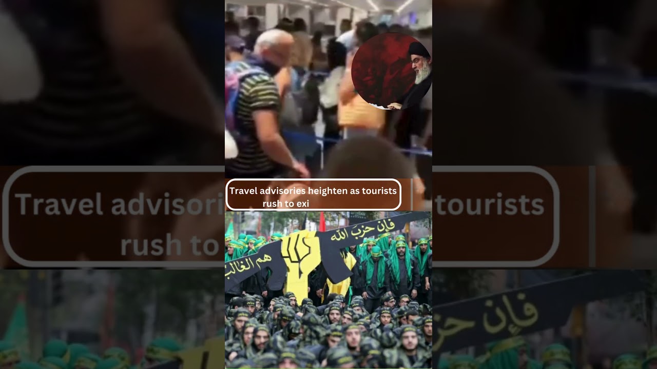 Foreign Tourists Flee Lebanon Amid Rising Threat of Hezbollah Attack