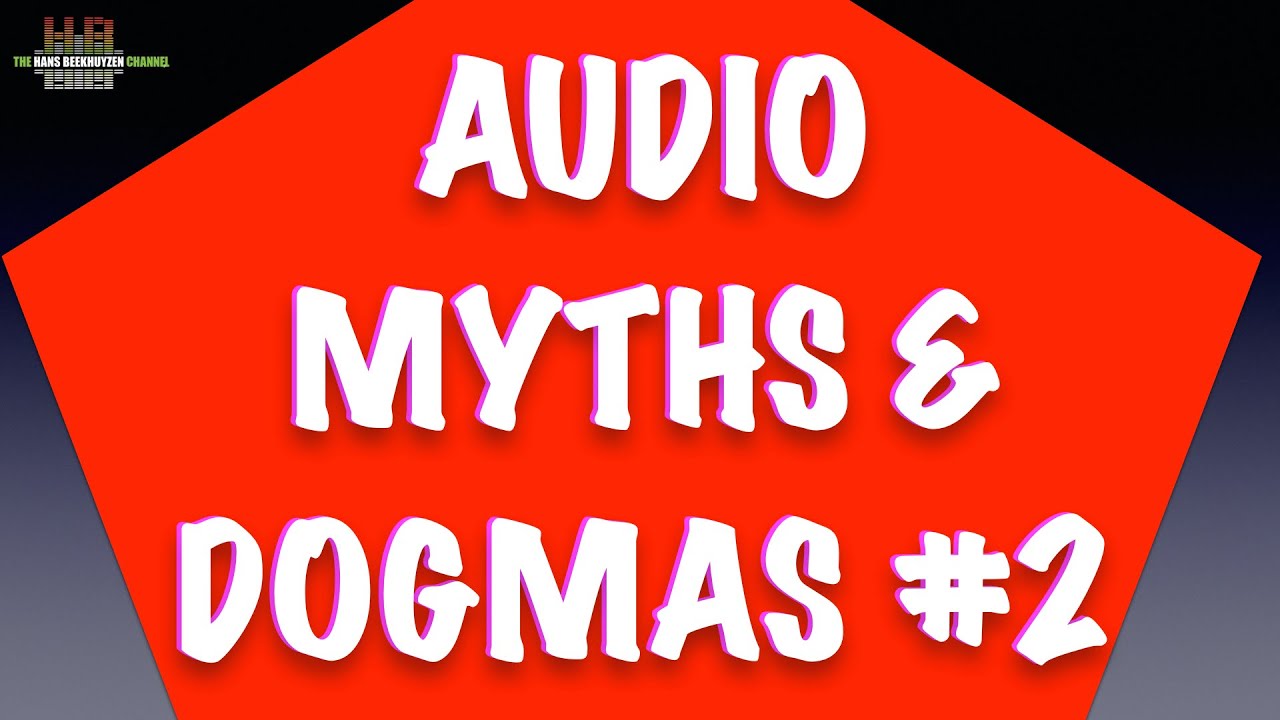 Audio myths & dogmas #2: comparing audio sources
