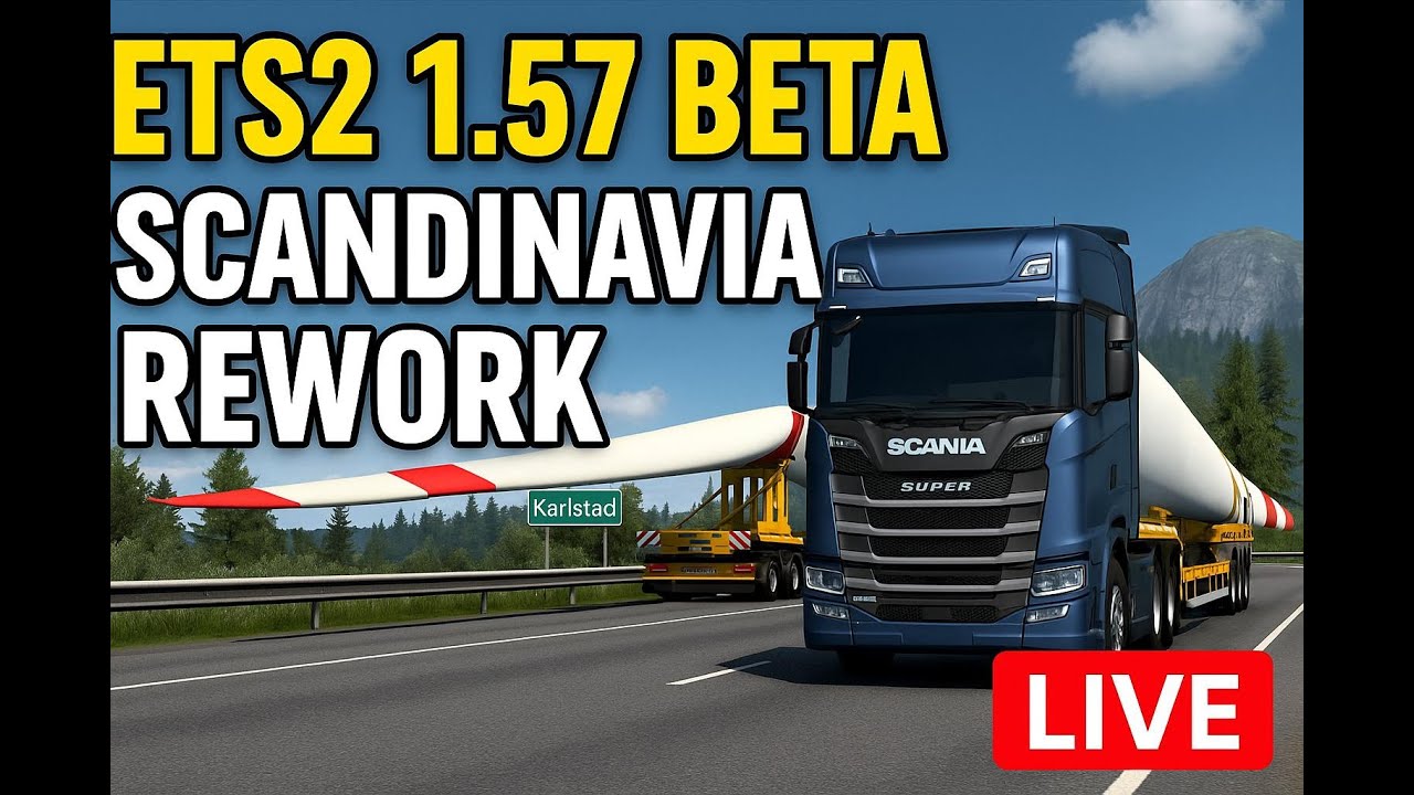ETS2 1.57 BETA &mdash; HUGE SCANDINAVIA REWORK + NEW SCANIA UPDATE! | 8K RTX 5090 LIVE