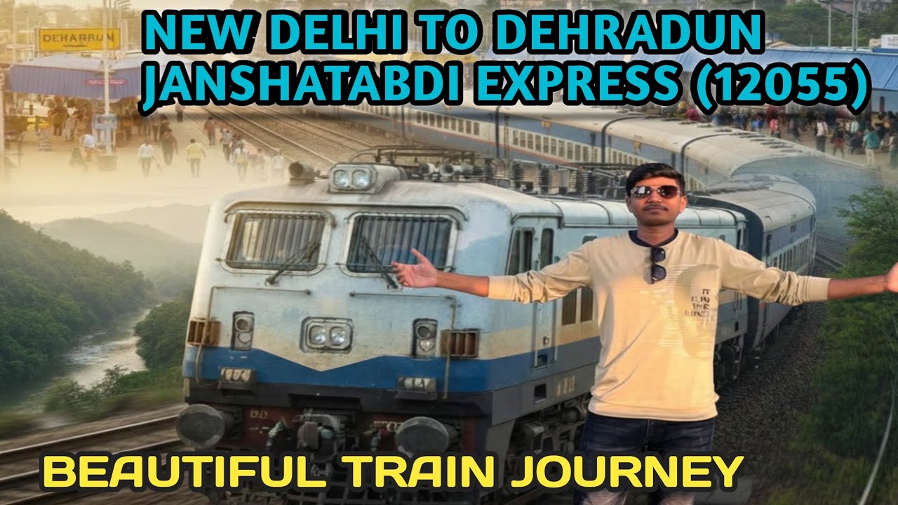 New Delhi to Dehradun    by Train (12055) ||  দিল্লি থেকে দেরাদুন যাত্রা || Train journey Vlog Video