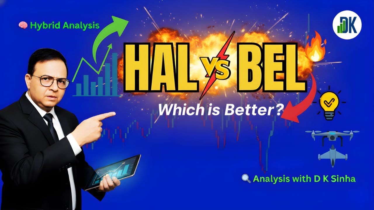 HAL vs BEL Stock 🔥 which one is better in Defence Sector? Zero to Hero Deep Dive by D K Sinha
