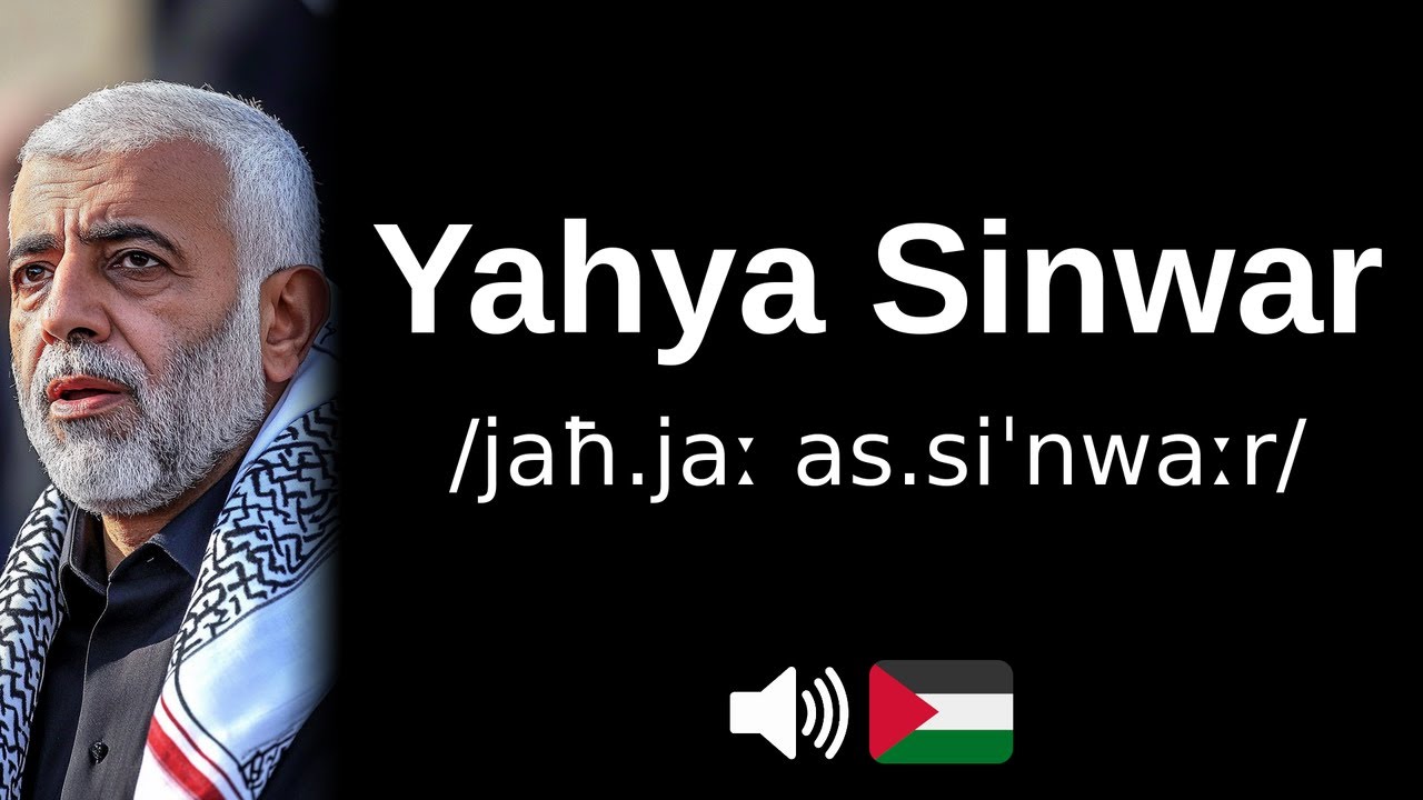 How to pronounce 'Yahya Sinwar' (CORRECTLY!)