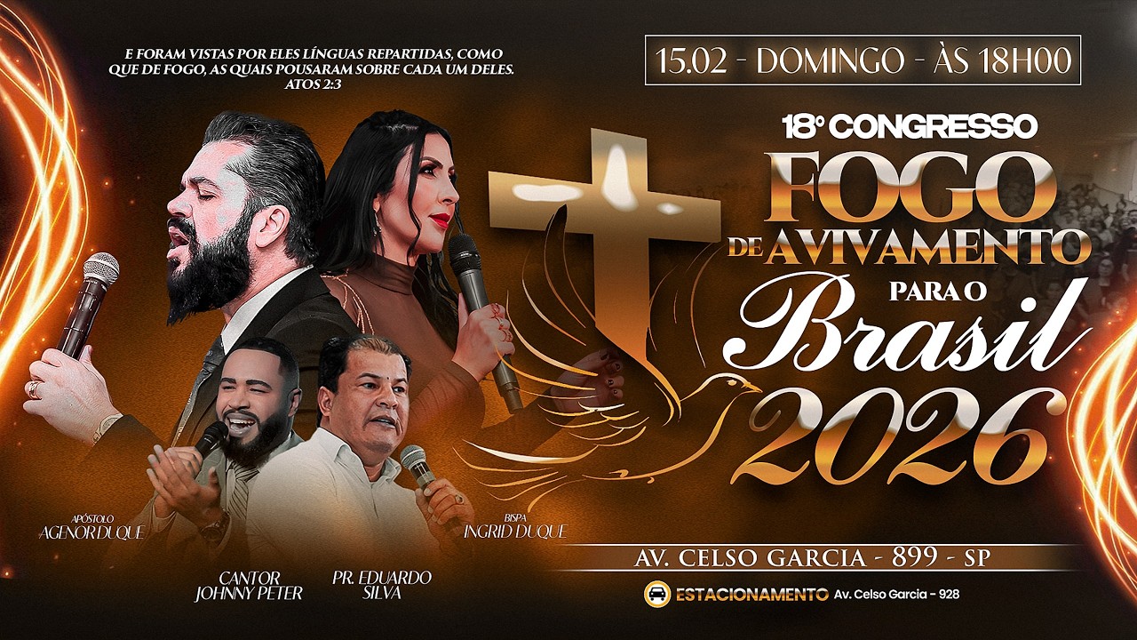 CONGRESSO FOGO DE AVIVAMENTO PARA O BRASIL - 15/02/26 - APÓSTOLO AGENOR DUQUE - IAPTD AO VIVO