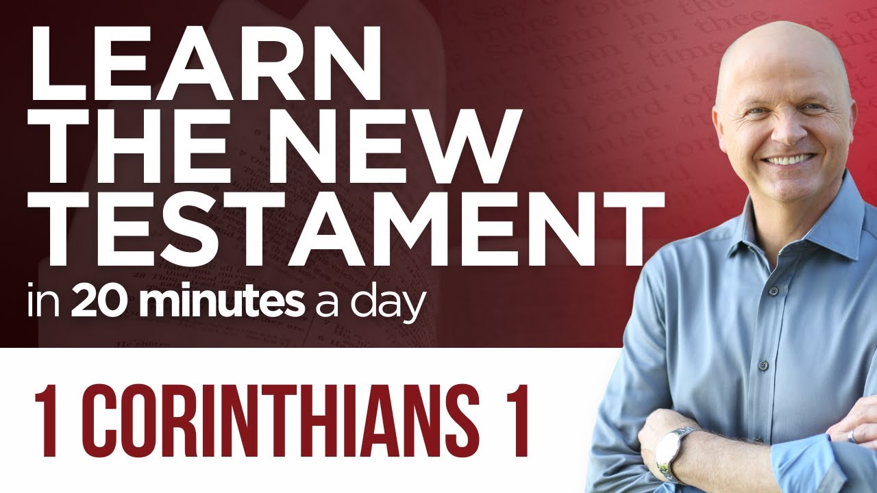 1 Corinthians 1 | The New Testament Daily with Jerry Dirmann