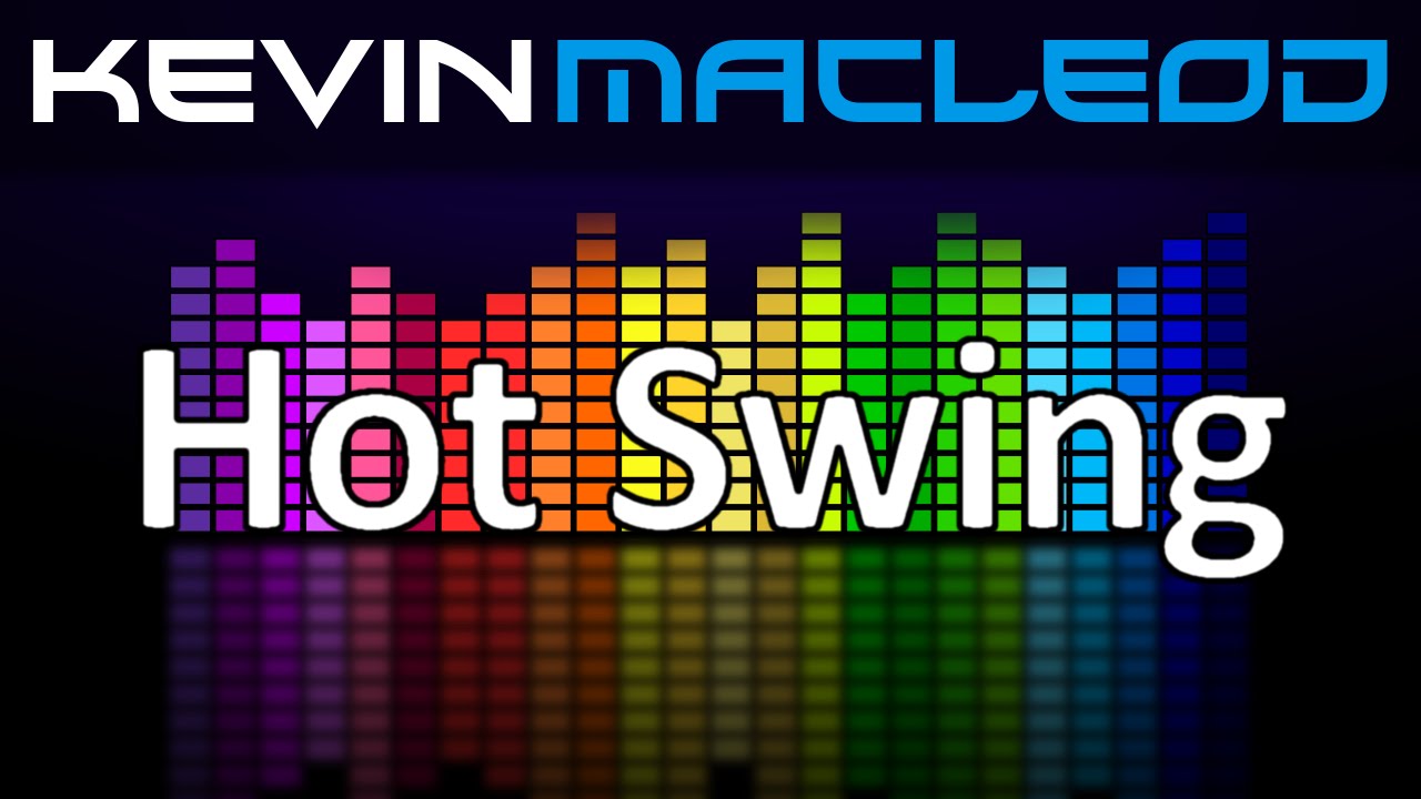 Kevin MacLeod: Hot Swing