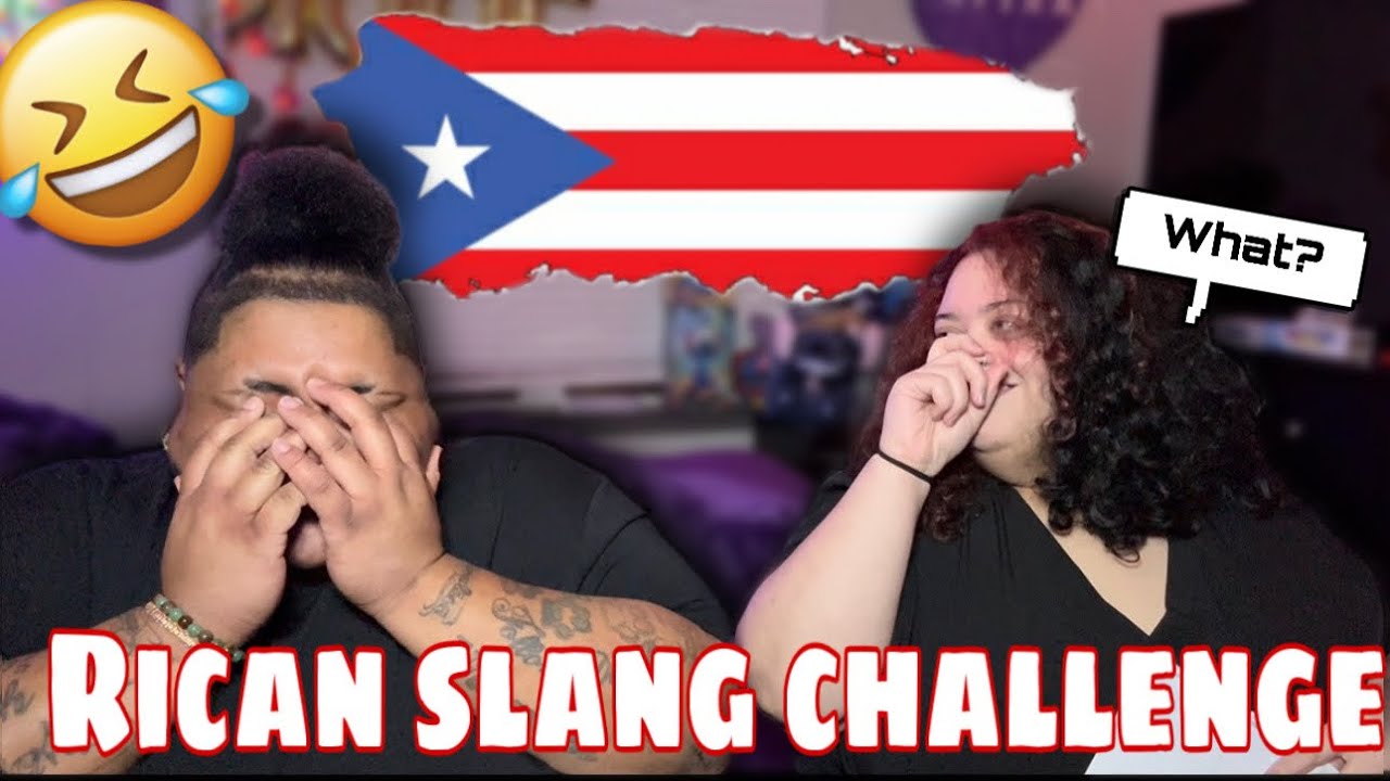 Puerto Rican Slang Challenge on @Getlitwitmoe 