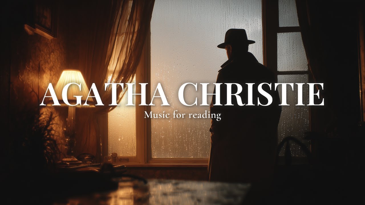 Mystery Detective Music for Reading Agatha Christie (Murder on the Orient Express & others)