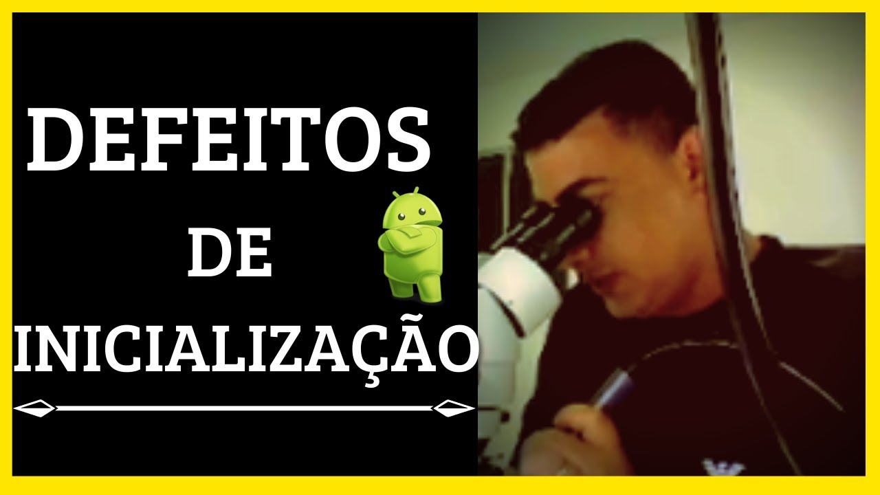 #LIVE DEFEITOS DE INICIALIZAÇÃO ANDROID