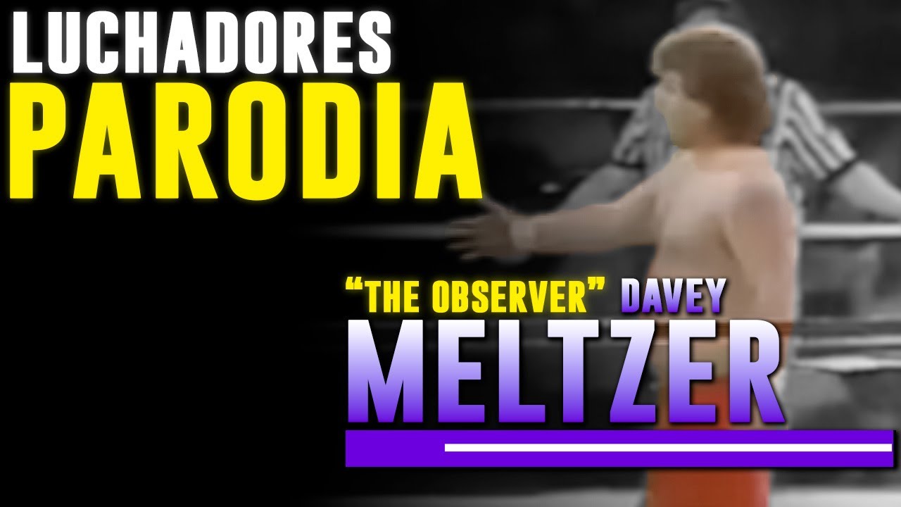 CUANDO LOS PROMOTORES SE ARDEN: LOS LUCHADORES PARODIA