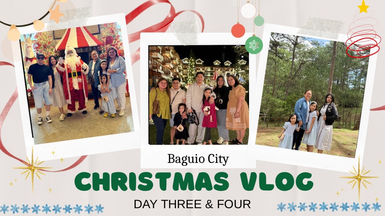 Christmas Vlog 2025 Part 2 l Baguio City