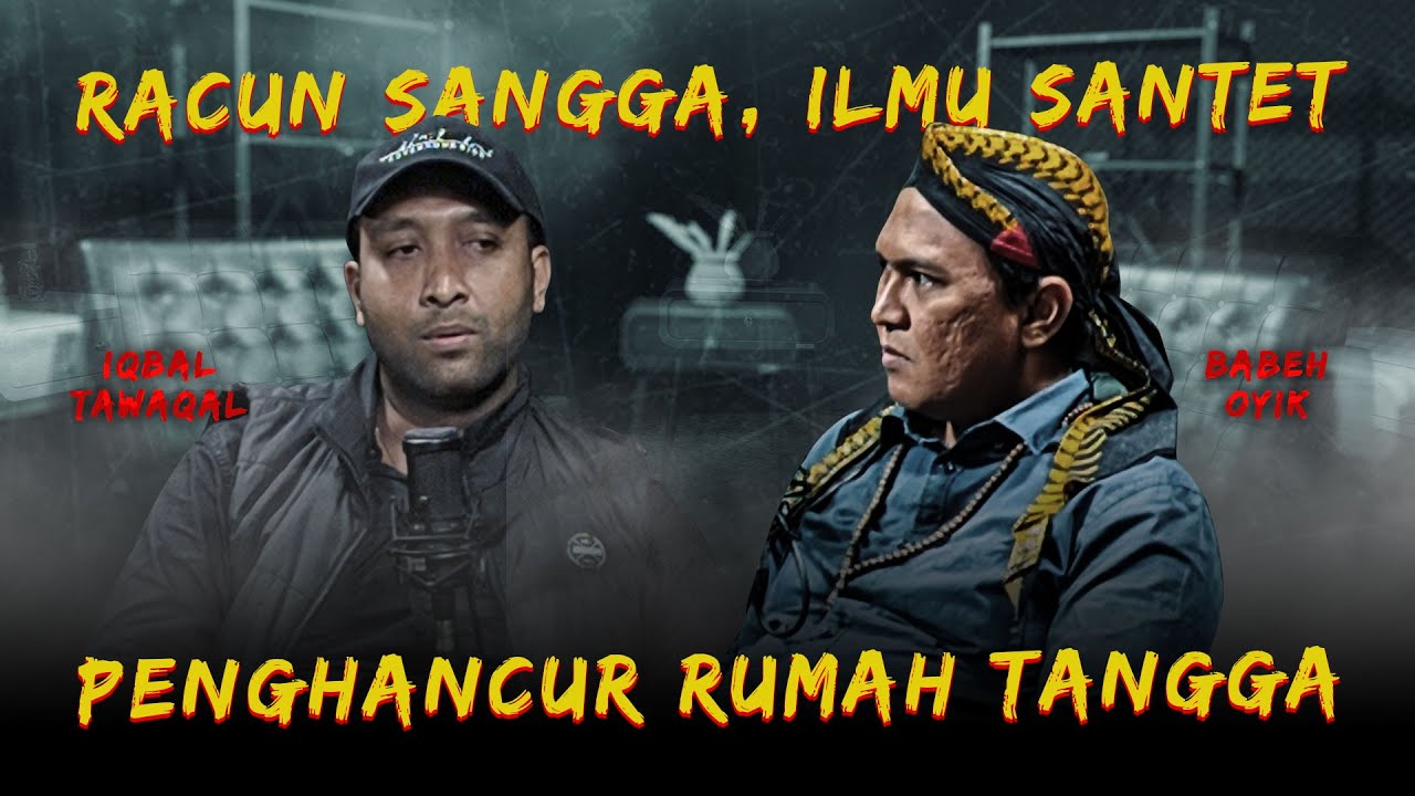 RACUN SANGGA, ILMU SANTET PENGHANCUR RUMAH TANGGA BERSAMA IQBAL TAWAQAL - KUPAS MISTIS