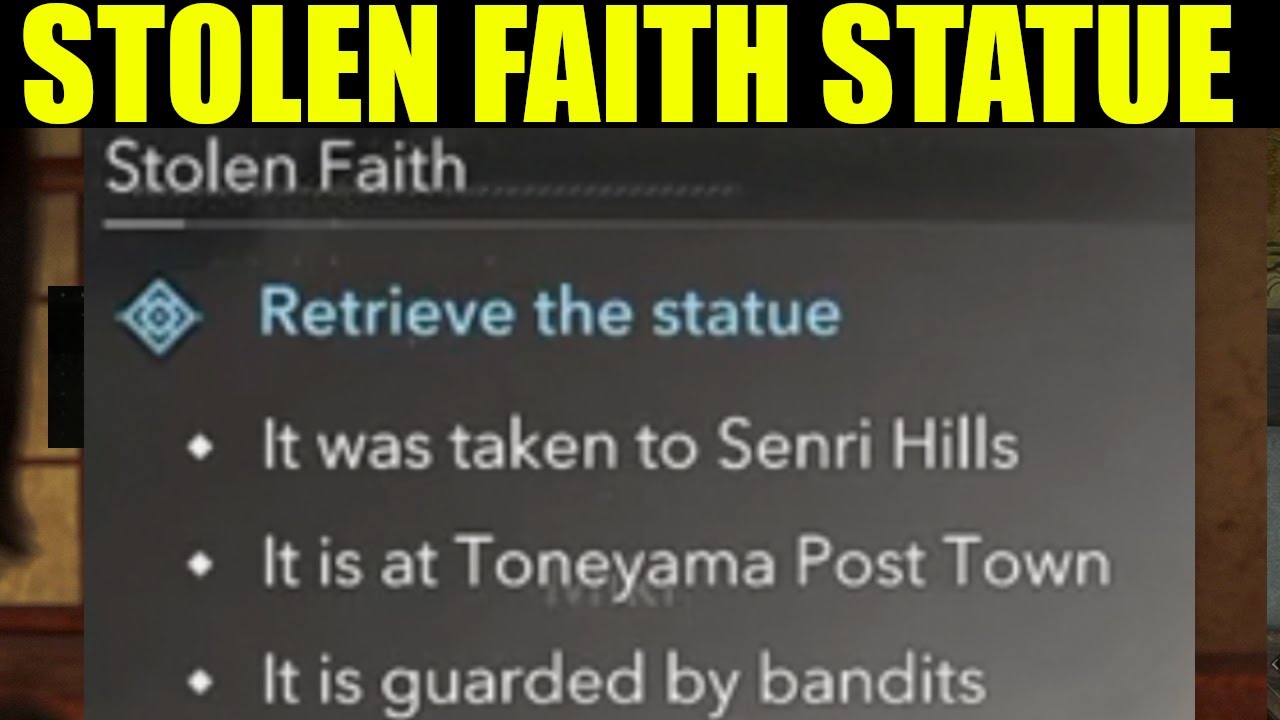 how to retrieve the statue assassin's creed shadows stolen faith quest guide