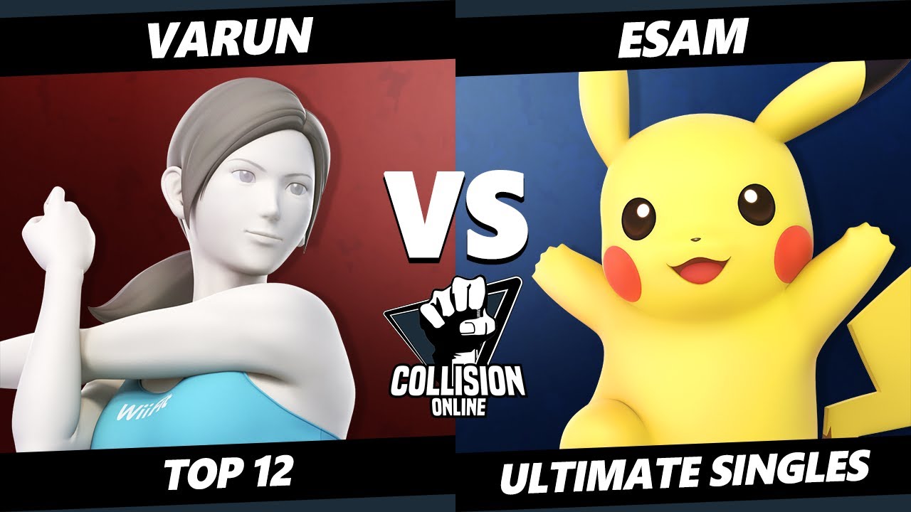 Collision Online Top 12 - ESAM (Pikachu) Vs. Varun (Wii Fit) SSBU Smash Ultimate