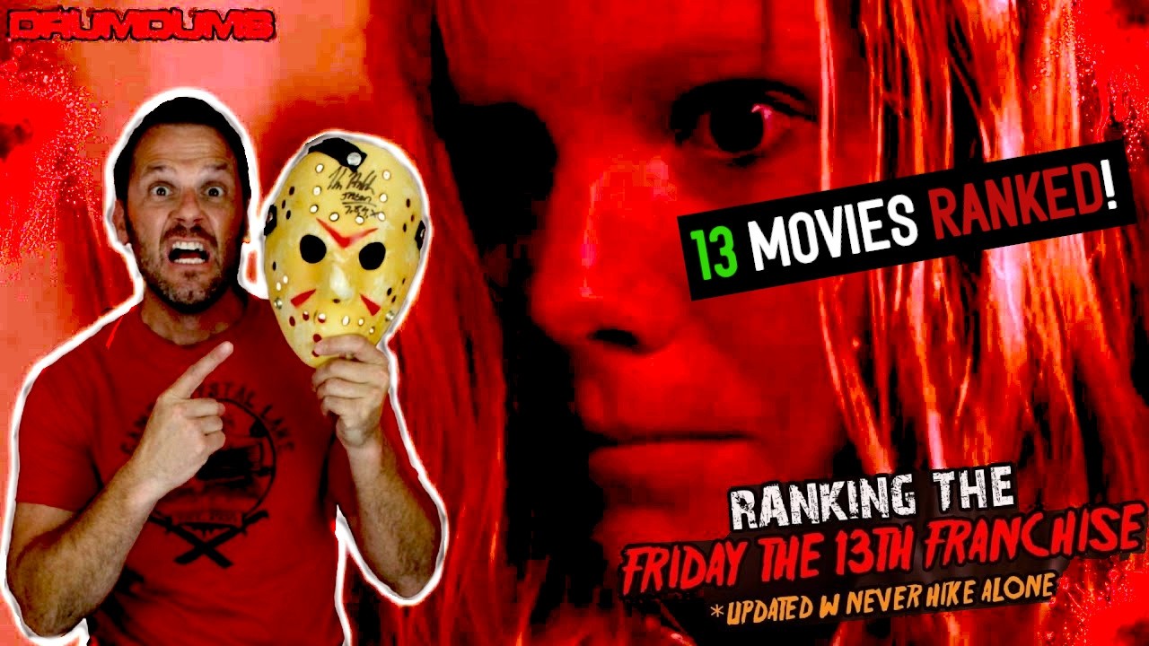 Drumdums *UPDATED* FRIDAY THE 13TH RANKING (w Never Hike Alone)