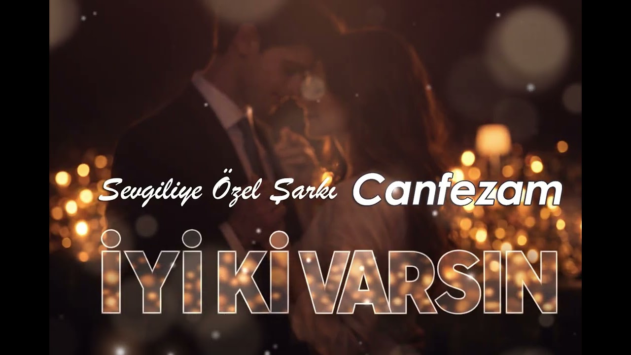 Canfezam - Sevgiliye Özel Doğum Günü Şarkısı - 2026