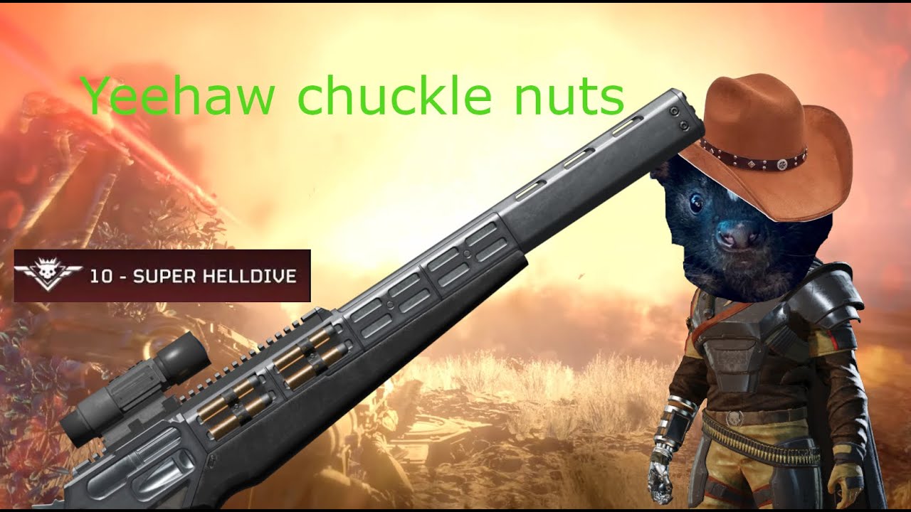 How to yeehaw on SUPER HELLDIVE