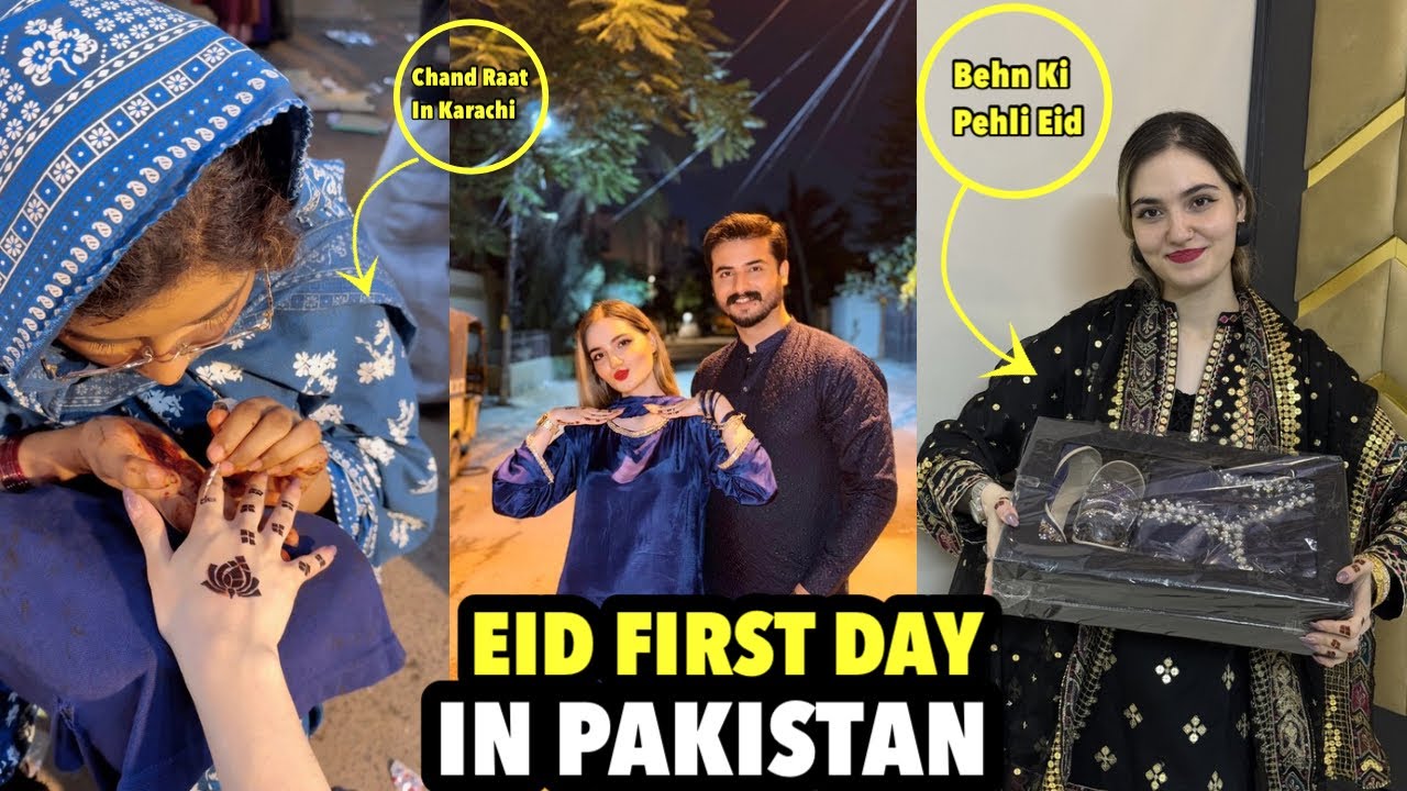 Eid Mubarak Everyone | Chand Raat In Pakistan🇵🇰 | Our First Eid In Karachi | Karachi On Eid Festival