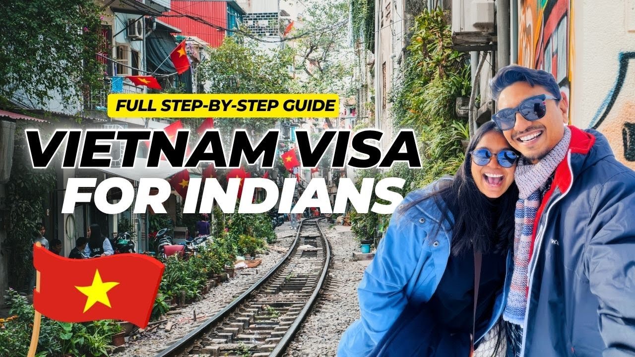 Vietnam Visa Process 2025 | Step-by-Step Guide for Easy Approval
