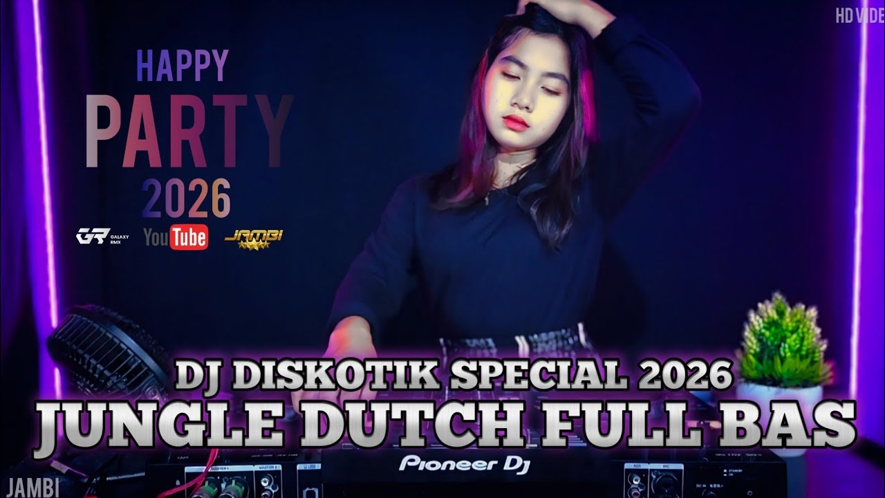 HANCURKAN SPEKERMU KETUA !! DJ DISKOTIK SPECIAL 2026 JUNGLE DUTCH FULL BAS