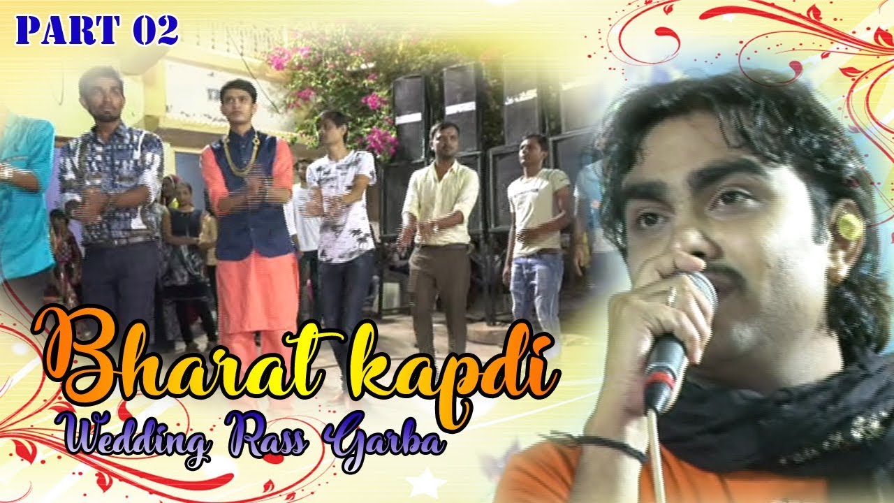 Jignesh Kaviraj At. Bharat Kapdi Wedding Rass Garba At. Vondh (Part 2)