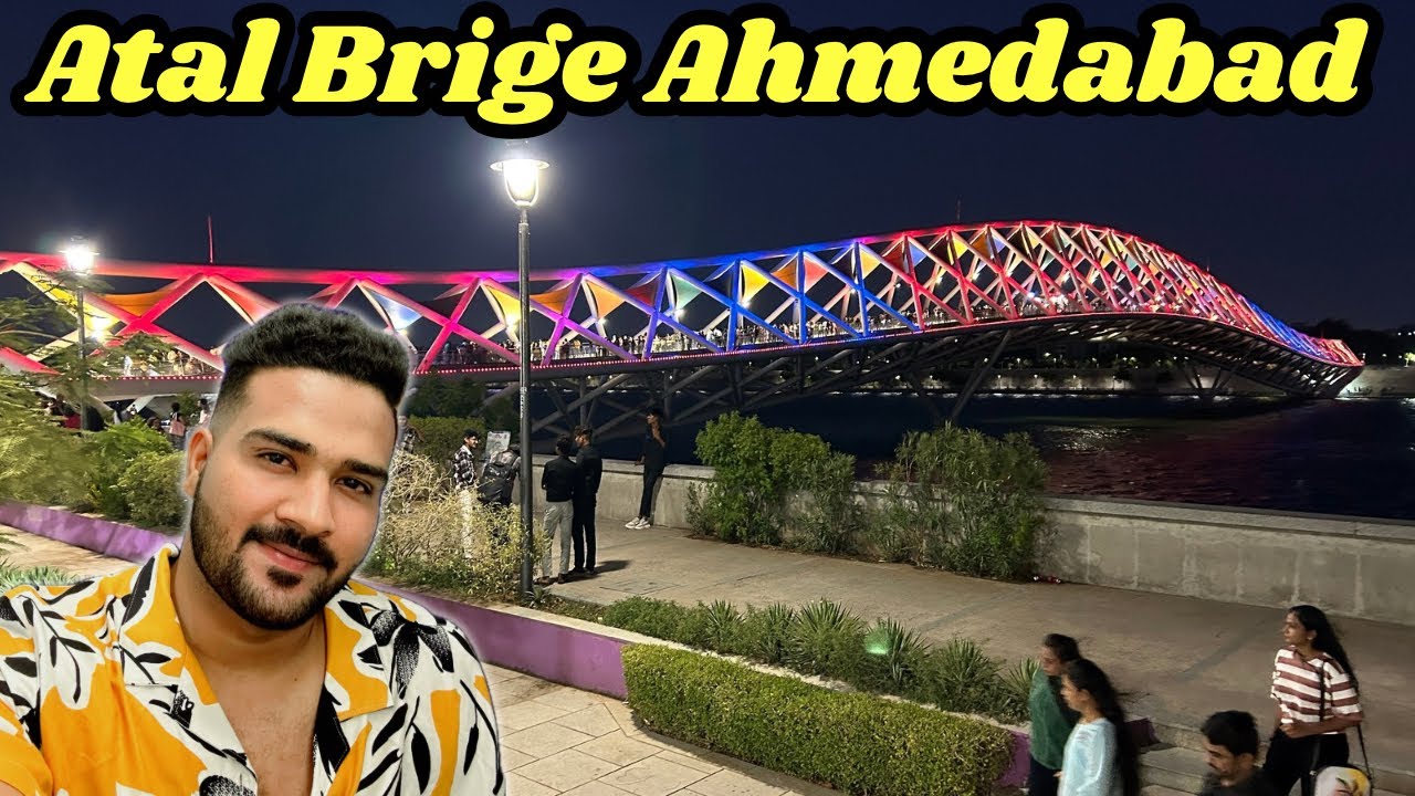 Atal Bridge || Riverfront Flower Park Ahmedabad || अटल ब्रिज अहमदाबाद😍🌹🌷💐🌻🌸 🌉