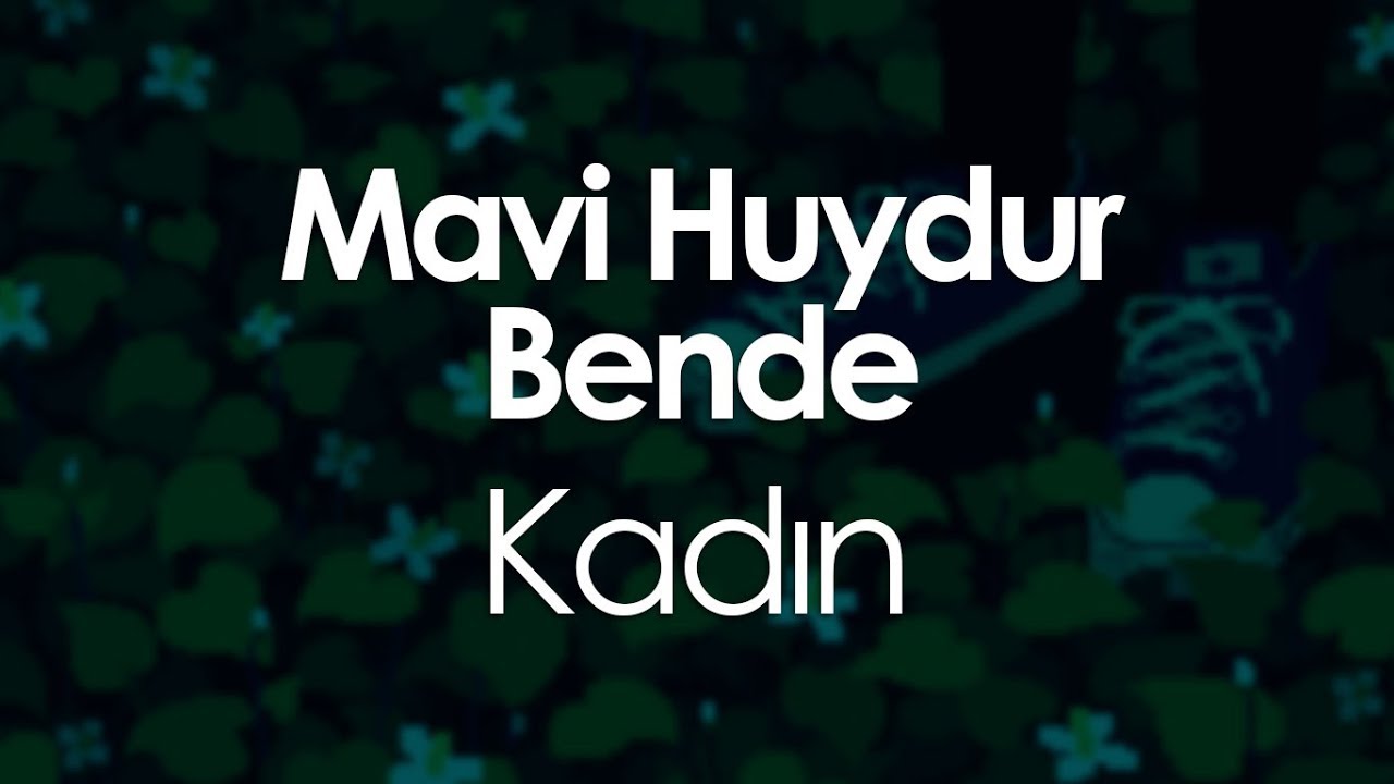 Mavi Huydur Bende - Kadın