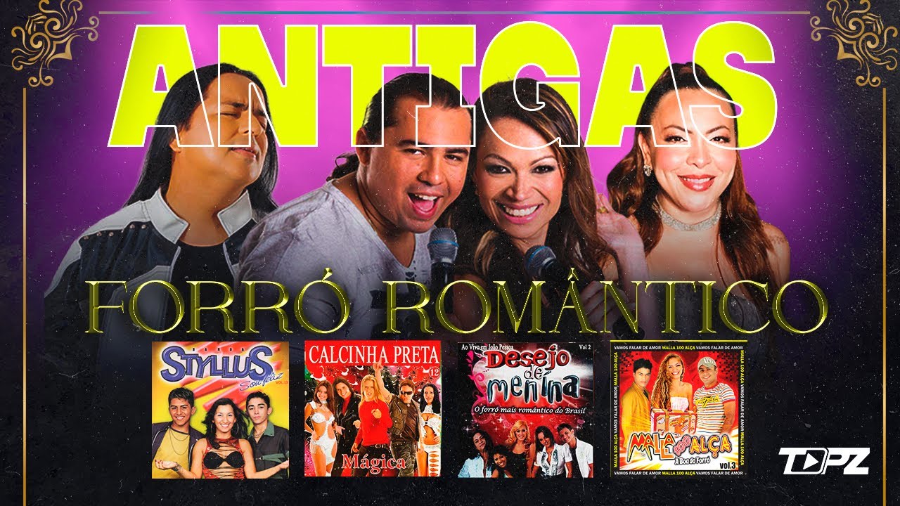 FORRÓ DAS ANTIGAS (AS MELHORES) Banda Styllus, Calcinha Preta, Desejo de Menina, Noda de Caju
