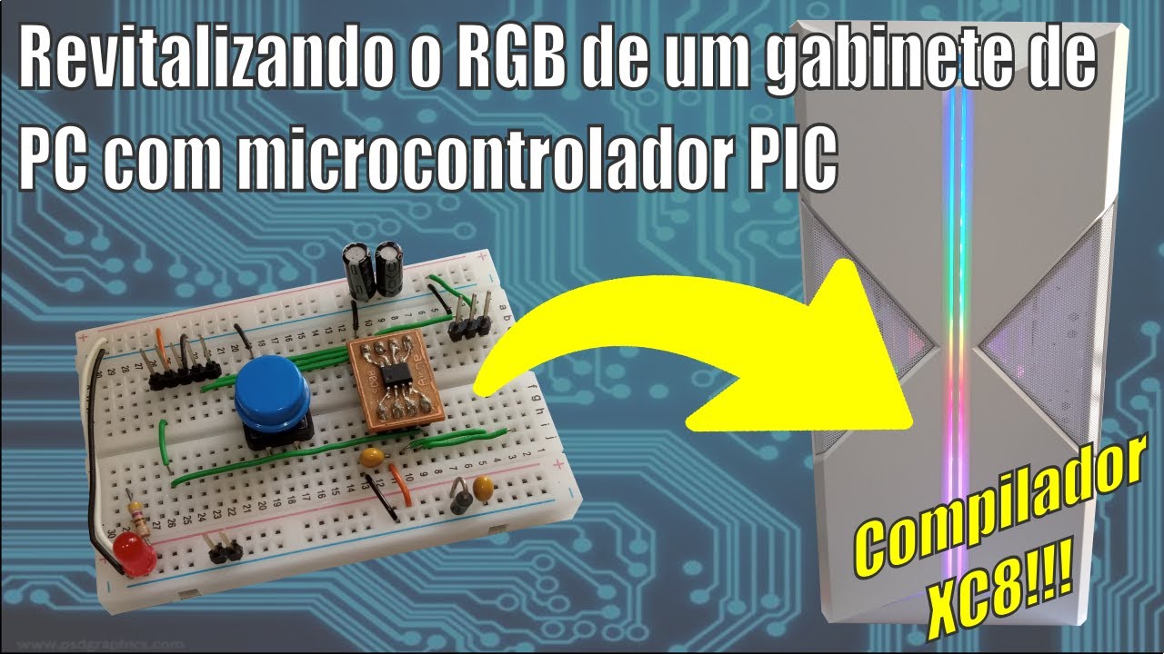 Revitalizando o RGB frontal de um gabinete de PC com microcontrolador PIC