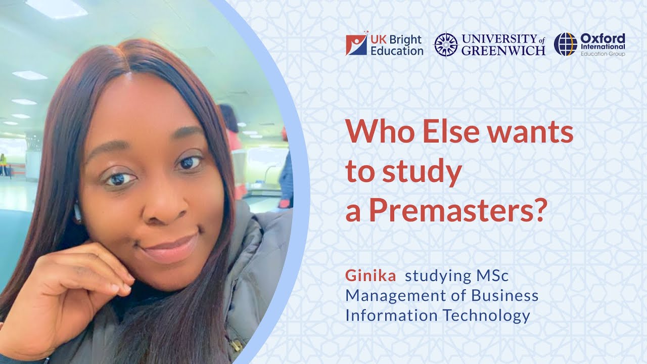 Why I am studying a Premasters leading to a masters -  Ginika