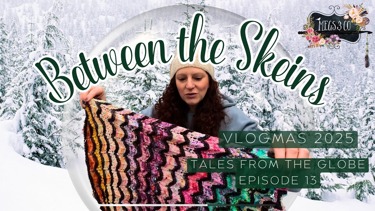The Lost Episode - Between the Skeins Vlogmas EP 13