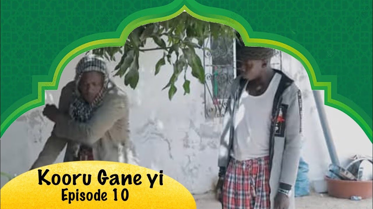 KOORU GANE YI NIANKOU AK MADOUMBE EPISODE 10