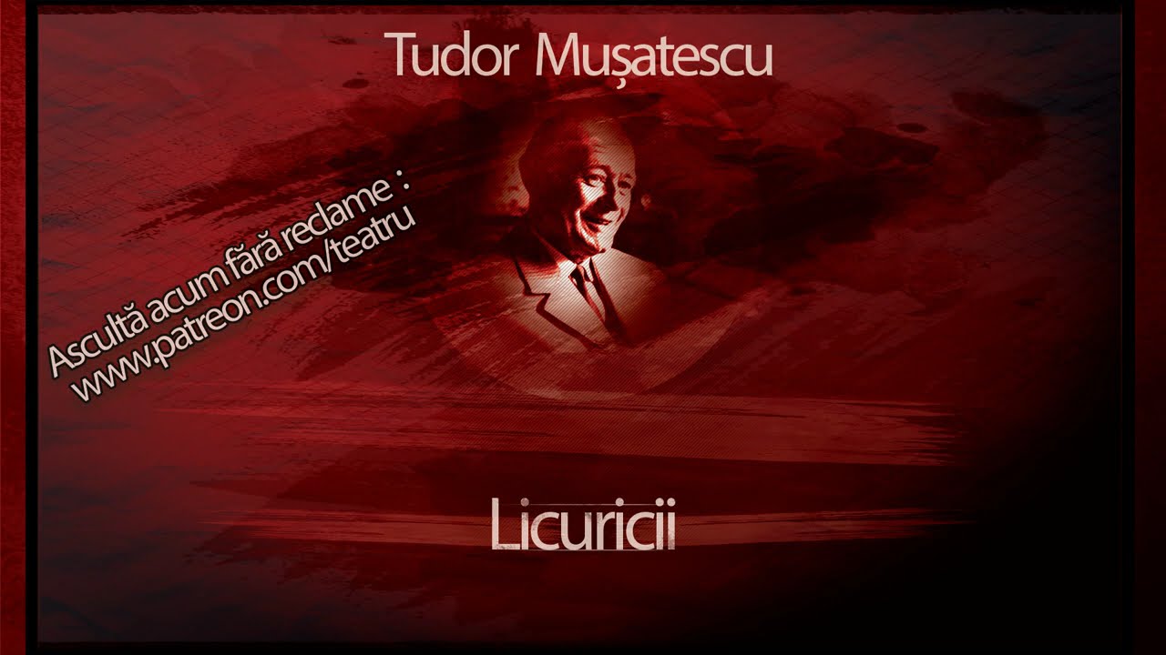 Tudor Musatescu - Licuricii (1975) #teatruaudio #teatruradiofonic #teatruonline #teatruvechi