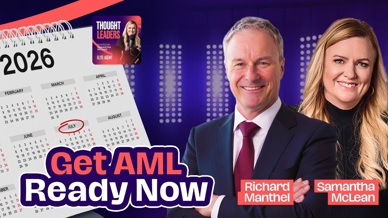 Anti-Money Laundering Laws 2026: What Australian Real Estate Agents Must Do | Richard Manthel