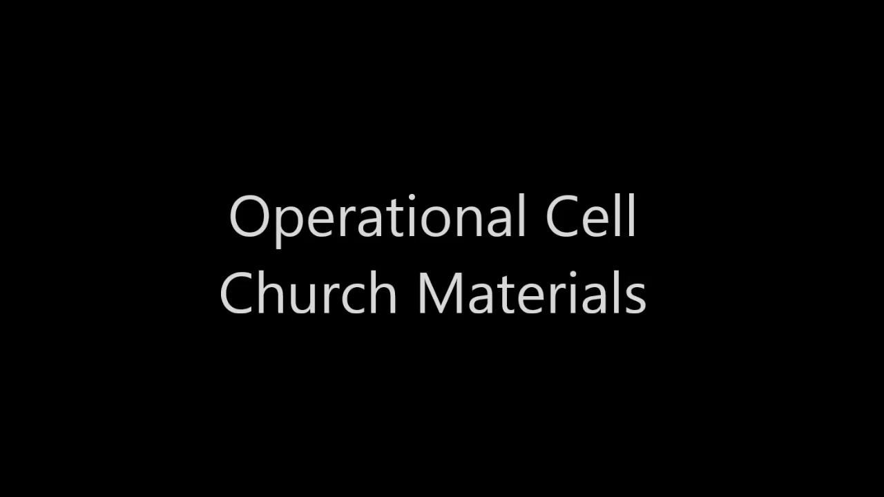 Operational Cell Church Materials
