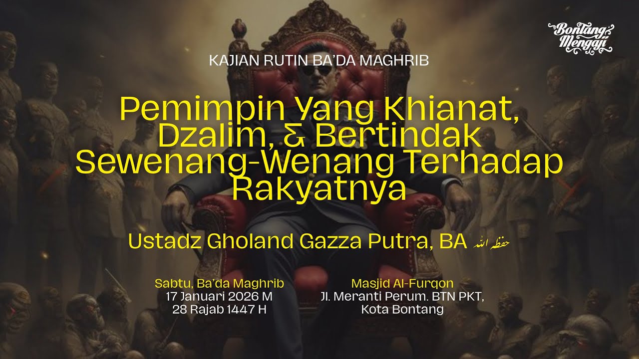 🔴  [LIVE] Pemimpin Yang Khianat, Dzalim, & Bertindak Sewenang-Wenang |Ustadz Gholand Gazza Putra, BA